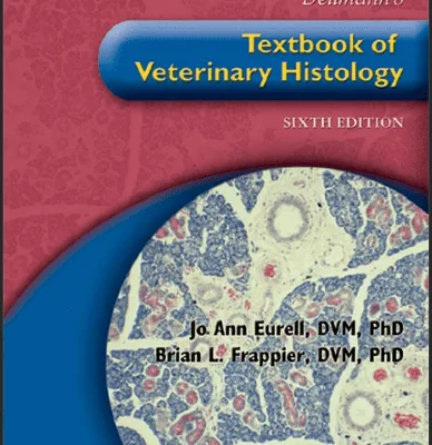 خرید و دانلود نسخه کامل کتاب Dellmann’s Textbook of Veterinary Histology SIXTH EDITION –  PDF