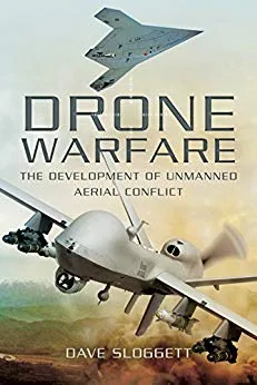 خرید و دانلود نسخه کامل کتاب Drone Warfare:  The Development of Unmanned Aerial Conflict –  Pdf