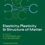 خرید و دانلود نسخه کامل کتاب Elasticity, Plasticity and Structure of Matter (3rd Edition) –  pdf