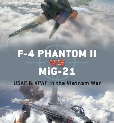 خرید و دانلود نسخه کامل کتاب F-4 Phantom II vs MiG-21: USAF & VPAF in the Vietnam War