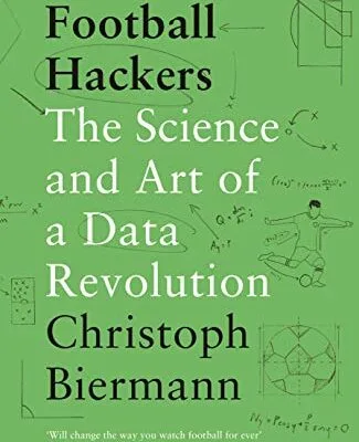 خرید و دانلود نسخه کامل کتاب Football Hackers:  The Science and Art of a Data Revolution