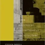 خرید و دانلود نسخه کامل کتاب Four Historical Definitions of Architecture