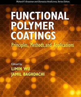 خرید و دانلود نسخه کامل کتاب Functional Polymer Coatings: Principles, Methods, and Applications –  PDF