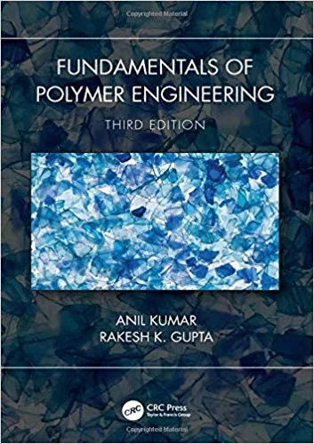 خرید و دانلود نسخه کامل کتاب Fundamentals of Polymer Engineering (3rd Edition)_683cd19d9e667.jpeg خرید و دانلود نسخه کامل کتاب Fundamentals of Polymer Engineering (3rd Edition)