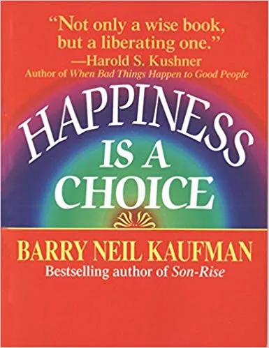 خرید و دانلود نسخه کامل کتاب Happiness Is a Choice_683fe6370f41e.jpeg خرید و دانلود نسخه کامل کتاب Happiness Is a Choice