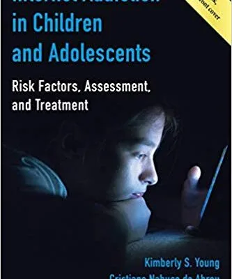 خرید و دانلود نسخه کامل کتاب Internet Addiction in Children and Adolescents:  Risk Factors, Assessment, and Treatment