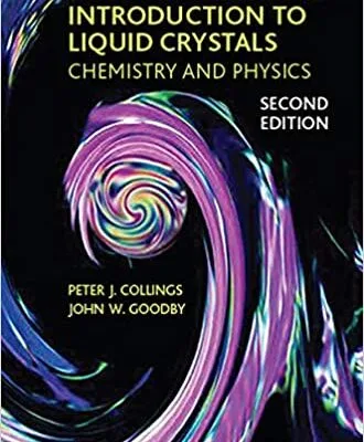 خرید و دانلود نسخه کامل کتاب Introduction to Liquid Crystals: Chemistry and Physics (2nd Edition) –  PDF