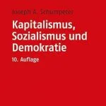 خرید و دانلود نسخه کامل کتاب Kapitalismus, Sozialismus und Demokratie: Mit einer Einführung von Heinz D. Kurz (German Edition) –  Pdf