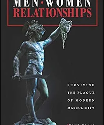 خرید و دانلود نسخه کامل کتاب Men. Women. Relationships:  Surviving the Plague of Modern Masculinity
