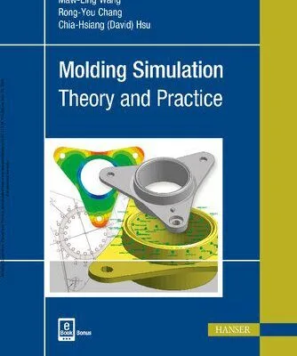خرید و دانلود نسخه کامل کتاب Molding Simulation: Theory and Practice –  PDF