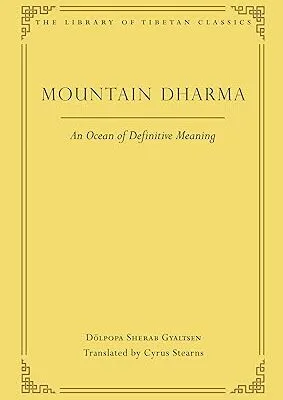 خرید و دانلود نسخه کامل کتاب Mountain Dharma: An Ocean of Definitive Meaning (7) (Library of Tibetan Classics) –  +  Pdf