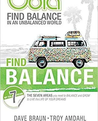 خرید و دانلود نسخه کامل کتاب Oola: Find Balance in an Unbalanced World–The Seven Areas You Need to Balance and Grow to Live the Life of Your Dreams