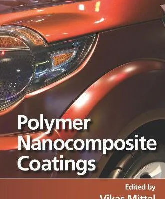 خرید و دانلود نسخه کامل کتاب Polymer Nanocomposite Coatings –  PDF