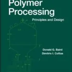 خرید و دانلود نسخه کامل کتاب Polymer Processing: Principles and Design –  PDF