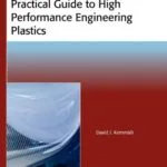 خرید و دانلود نسخه کامل کتاب Practical Guide to High Performance Engineering Plastics –  PDF