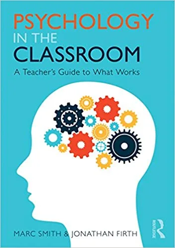 خرید و دانلود نسخه کامل کتاب Psychology in the Classroom: A Teacher’s Guide to What Works_683da0f8776c9.jpeg خرید و دانلود نسخه کامل کتاب Psychology in the Classroom: A Teacher’s Guide to What Works