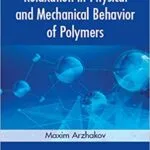 خرید و دانلود نسخه کامل کتاب Relaxation in Physical and Mechanical Behavior of Polymers