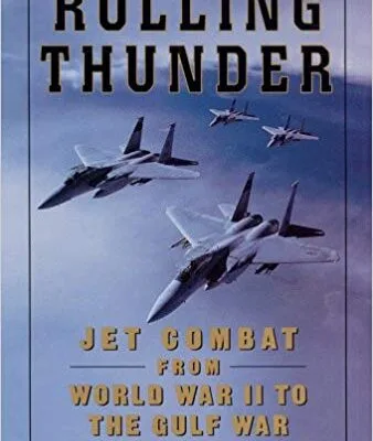 خرید و دانلود نسخه کامل کتاب ROLLING THUNDER:  Jet Combat From WW II to the Gulf War