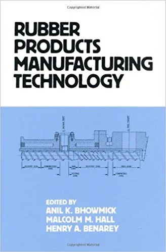 خرید و دانلود نسخه کامل کتاب Rubber Products Manufacturing Technology_683cd203b0df4.jpeg خرید و دانلود نسخه کامل کتاب Rubber Products Manufacturing Technology