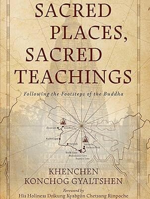 خرید و دانلود نسخه کامل کتاب Sacred Places, Sacred Teachings: Following the Footsteps of the Buddha –  +  Pdf