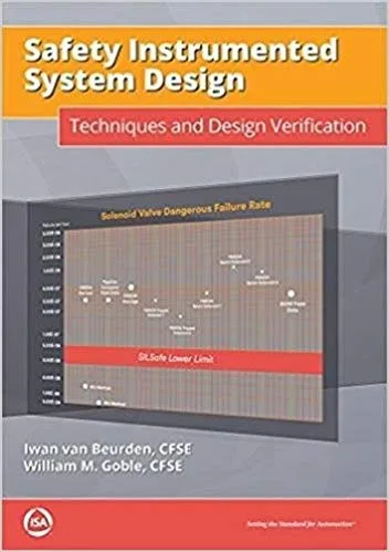 خرید و دانلود نسخه کامل کتاب Safety Instrumented System Design: Techniques and Design Verification_683fe2655d146.jpeg خرید و دانلود نسخه کامل کتاب Safety Instrumented System Design: Techniques and Design Verification