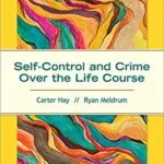 خرید و دانلود نسخه کامل کتاب Self-Control and Crime Over the Life Course