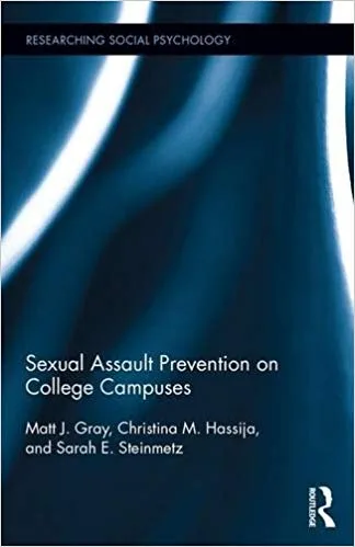 خرید و دانلود نسخه کامل کتاب Sexual Assault Prevention on College Campuses (Researching Social Psychology)_683d9c345f705.jpeg خرید و دانلود نسخه کامل کتاب Sexual Assault Prevention on College Campuses (Researching Social Psychology)