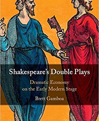 خرید و دانلود نسخه کامل کتاب Shakespeare’s Double Plays: Dramatic Economy on the Early Modern Stage