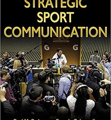 خرید و دانلود نسخه کامل کتاب Strategic Sport Communication (2nd Edition)