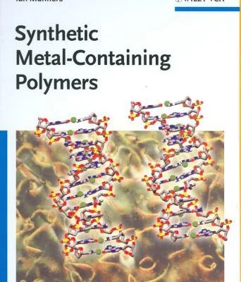 خرید و دانلود نسخه کامل کتاب Synthetic Metal Containing Polymers –  PDF