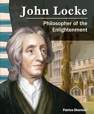 خرید و دانلود نسخه کامل کتاب Teacher Created Materials – Primary Source Readers: John Locke – Philosopher of the Enlightenment – Grade 4 – Guided Reading Level Q –  Pdf