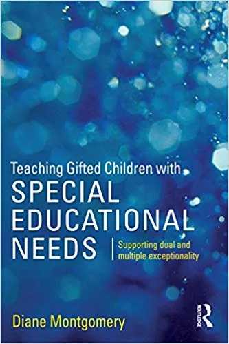 خرید و دانلود نسخه کامل کتاب Teaching Gifted Children with Special Educational Needs: Supporting dual and multiple exceptionality_683c5a0c04e2d.jpeg خرید و دانلود نسخه کامل کتاب Teaching Gifted Children with Special Educational Needs: Supporting dual and multiple exceptionality