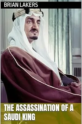 خرید و دانلود نسخه کامل کتاب The Assassination of a Saudi King –  +  Pdf