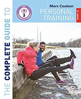 خرید و دانلود نسخه کامل کتاب The Complete Guide to Personal Training:  2nd Edition (Complete Guides)