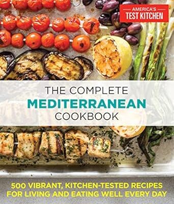 خرید و دانلود نسخه کامل کتاب The Complete Mediterranean Cookbook: 500 Vibrant, Kitchen-Tested Recipes for Living and Eating Well Every Day –  +  Pdf