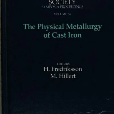 خرید و دانلود نسخه کامل کتاب The physical metallurgy of cast iron : proceedings of the Third International Symposium on the Physical Metallurgy of Cast Iron, Stockholm, Sweden –  pdf