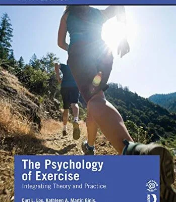 خرید و دانلود نسخه کامل کتاب The Psychology of Exercise: Integrating Theory and Practice (5th Edition) –  Pdf