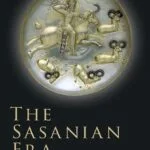 خرید و دانلود نسخه کامل کتاب The Sasanian Era (The Idea of Iran Book 3) –  Pdf