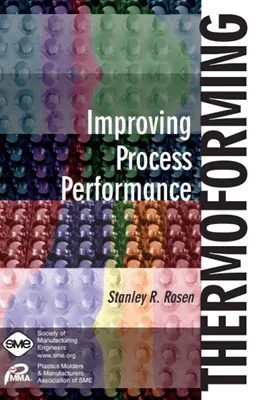 خرید و دانلود نسخه کامل کتاب Thermoforming – Improving Process Performance –  PDF
