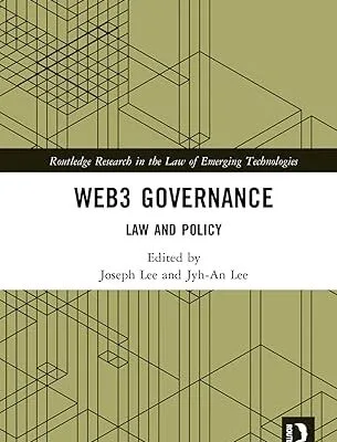 خرید و دانلود نسخه کامل کتاب Web3 Governance (Routledge Research in the Law of Emerging Technologies) –  Pdf
