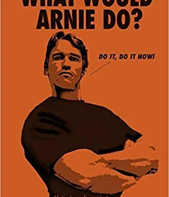 خرید و دانلود نسخه کامل کتاب What Would Arnie Do?:  Motivate and Perspirate with His Best Quotes