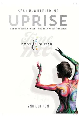 خرید و دانلود نسخه کامل کتاب زبان اصلی Uprise: The Body Guitar Theory And Back Pain Liberation | دانلود کتاب خارجی