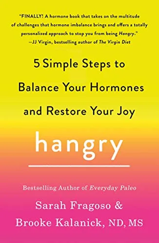 خرید و دانلود نسخه کامل کتاب زبان اصلی Hangry: 5 Simple Steps to Balance Your Hormones and Restore Your Joy Kindle Edition | دانلود کتاب خارجی