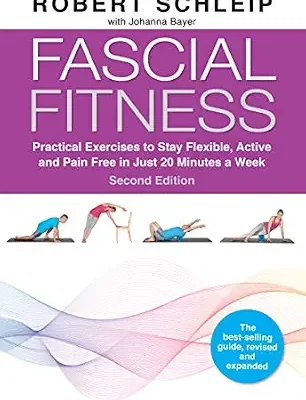 خرید و دانلود نسخه کامل کتاب زبان اصلی Fascial Fitness, Second Edition: Practical Exercises to Stay Flexible, Active and Pain Free in Just 20 Minutes a Week | دانلود کتاب خارجی