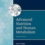 خرید و دانلود نسخه کامل کتاب زبان اصلی Advanced Nutrition and Human Metabolism | دانلود کتاب خارجی