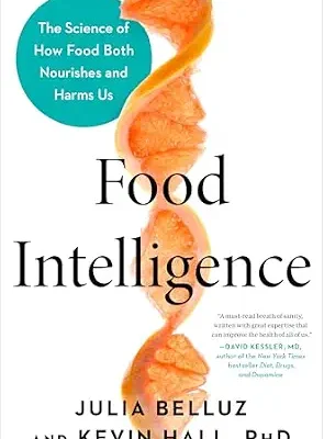 خرید و دانلود نسخه کامل کتاب زبان اصلی Food Intelligence: The Science of How Food Both Nourishes and Harms Us | دانلود کتاب خارجی