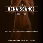 خرید و دانلود نسخه کامل کتاب زبان اصلی The Renaissance Diet 2.0 (Renaissance Periodization Book 2) [Print Replica] Kindle Edition | دانلود کتاب خارجی
