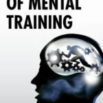 خرید و دانلود نسخه کامل کتاب زبان اصلی The Art of Mental Training – A Guide to Performance Excellence Kindle Edition | دانلود کتاب خارجی