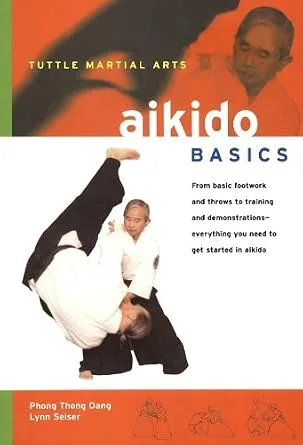 خرید و دانلود نسخه کامل کتاب زبان اصلی Aikido Basics: Everything you need to get started in Aikido – from basic footwork and throws to training (Tuttle Martial Arts Basics) | دانلود کتاب خارجی