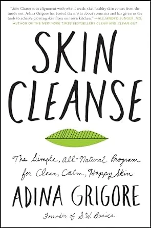 خرید و دانلود نسخه کامل کتاب زبان اصلی Skin Cleanse: The Simple, All-Natural Program for Clear, Calm, Happy Skin | دانلود کتاب خارجی_6abd864e5c1ce.jpeg خرید و دانلود نسخه کامل کتاب زبان اصلی Skin Cleanse: The Simple, All-Natural Program for Clear, Calm, Happy Skin | دانلود کتاب خارجی